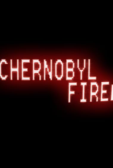 Chernobyl Fire