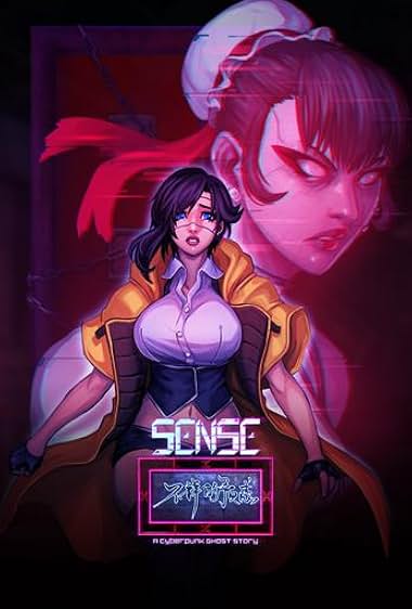 Sense: A Cyberpunk Ghost Story