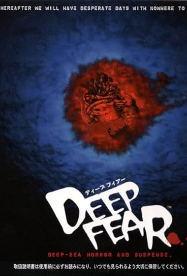 Deep Fear