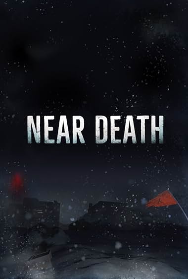 Near Death