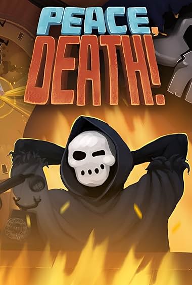 Peace, Death!