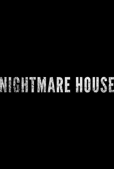 Nightmare House