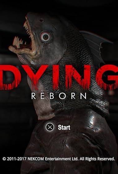 Dying: Reborn