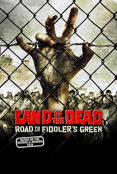 Land of the Dead: Road to Fiddler's Green