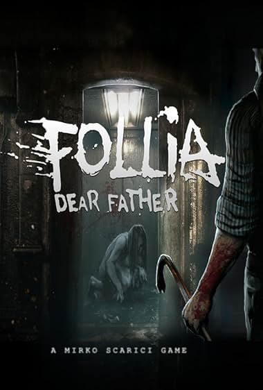 Follia – Dear Father