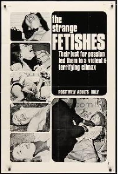 The Strange Fetishes