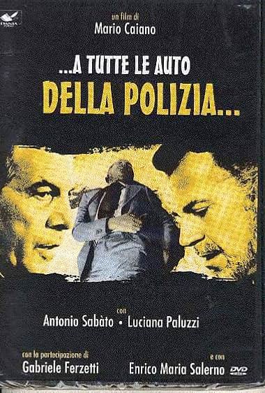 …a tutte le auto della polizia…