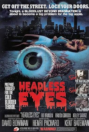 The Headless Eyes