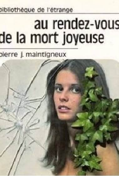 Au rendez-vous de la mort joyeuse
