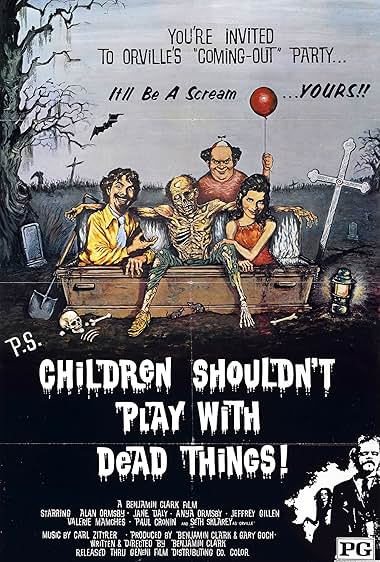 Children Shouldn't Play with Dead Things
