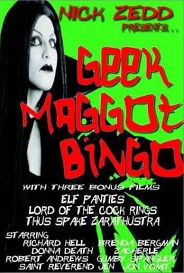 Geek Maggot Bingo or The Freak from Suckweasel Mountain