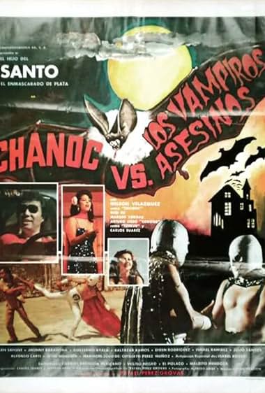 Chanoc y el hijo del Santo contra los vampiros asesinos