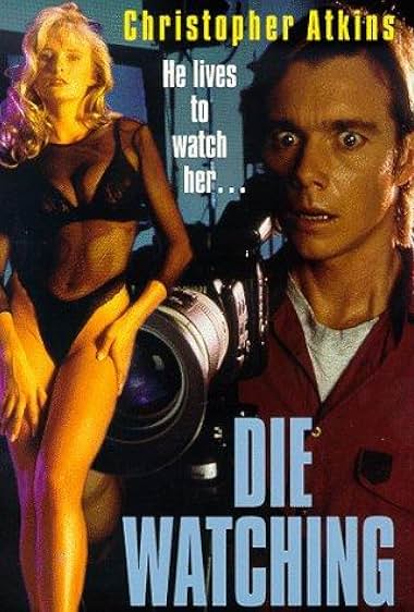 Die Watching