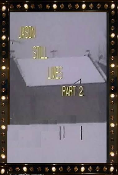 Jason Still Lives Part II – The Ski Resort Murders