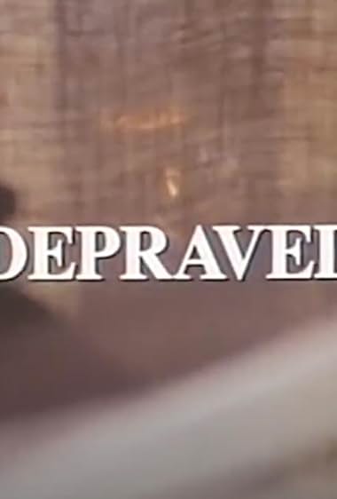 Depraved