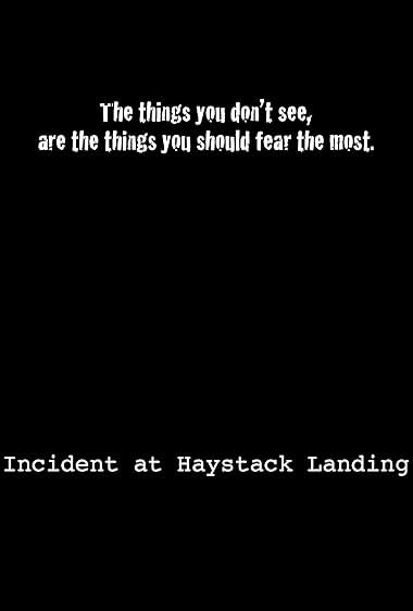 Incident at Haystack Landing