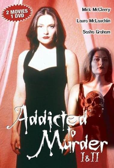 Addicted to Murder: Tainted Blood
