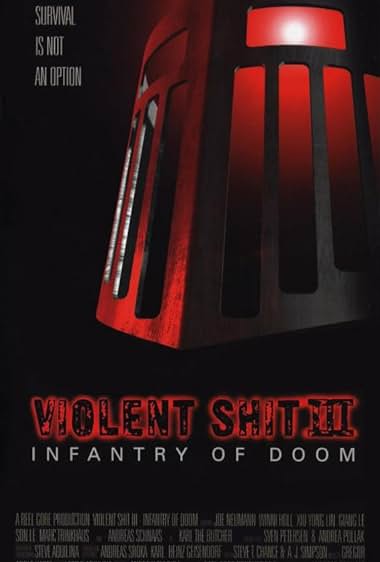 Violent Shit III: Infantry of Doom
