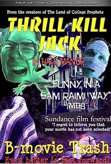 Thrill Kill Jack in Hale Manor
