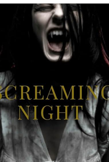 Screaming Night