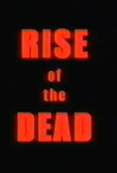 Rise of the Dead