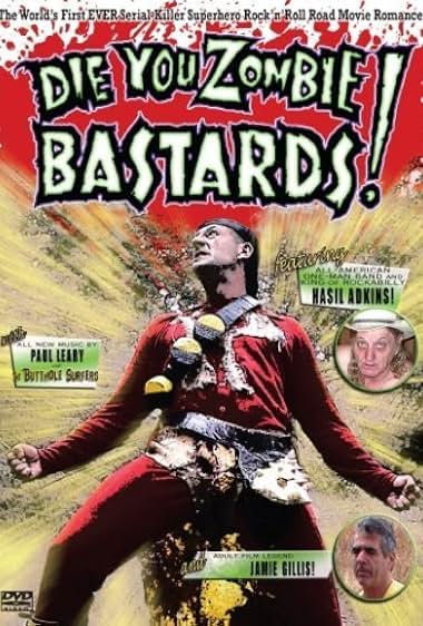 Die You Zombie Bastards!