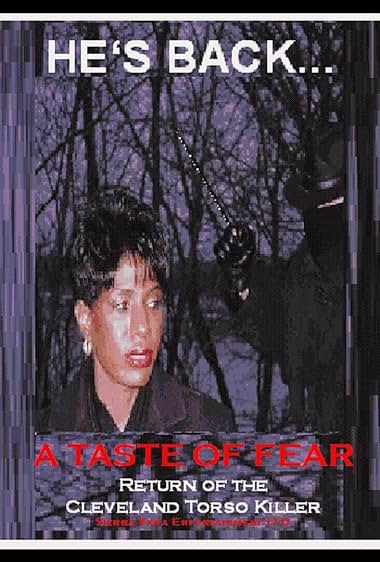 A Taste of Fear: Return of the Cleveland Torso Killer