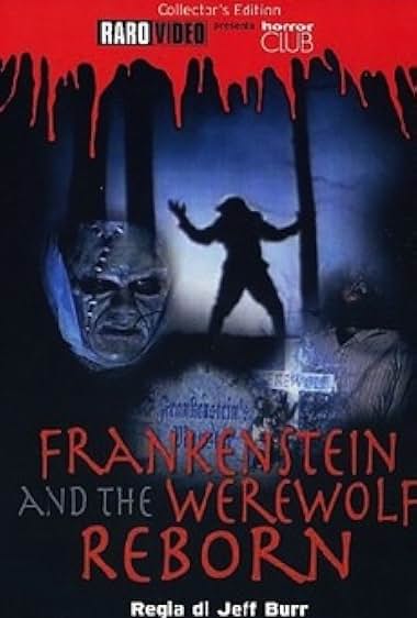 Frankenstein & the Werewolf Reborn!