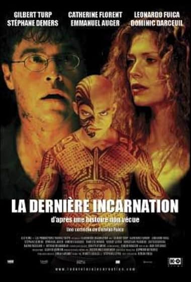 La dernière incarnation