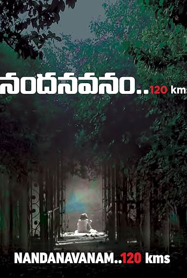 Nandanavanam 120 kms