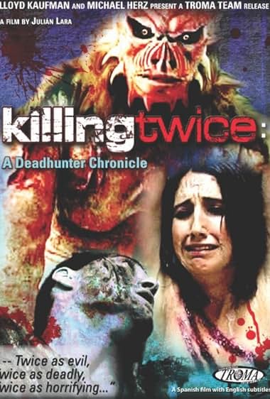 Killing Twice: A Deadhunter Chronicle