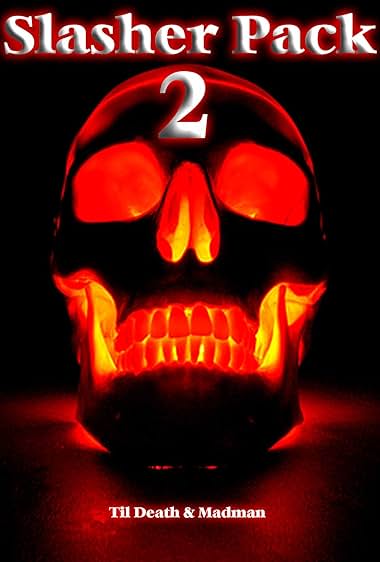 Slasher Pack Vol 2