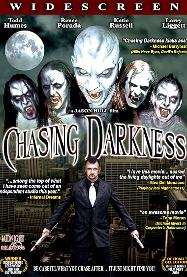 Chasing Darkness