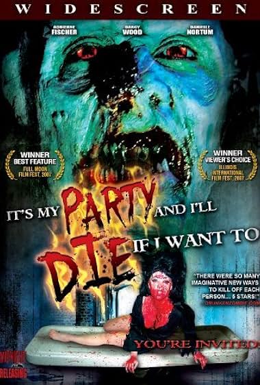 It's My Party and I'll Die If I Want To