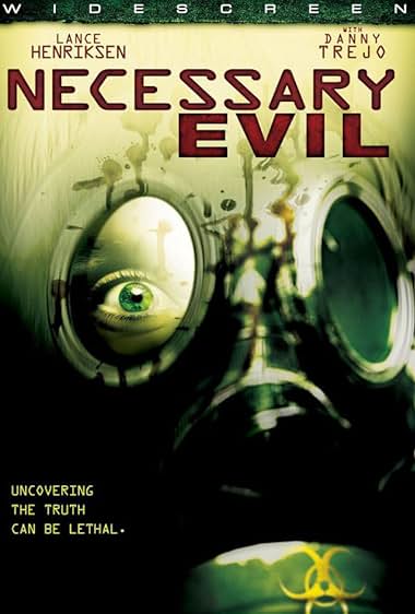 Necessary Evil