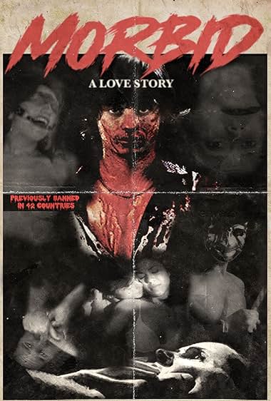 Morbid: A Love Story