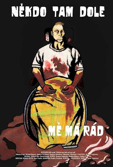 Nekdo tam dole me má rád