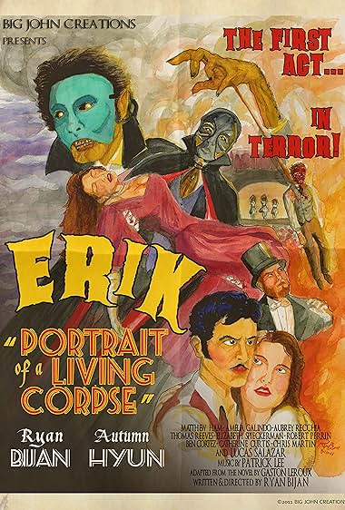 Erik: Portrait of a Living Corpse