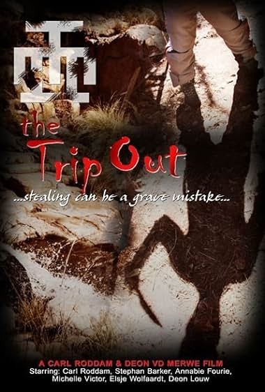 The Trip Out
