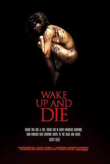 Wake Up and Die