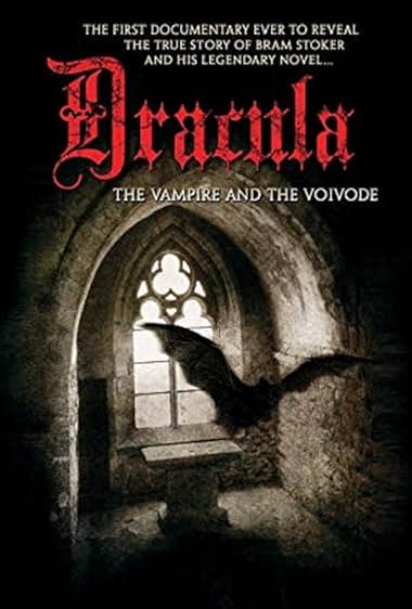 Dracula: The Vampire and the Voivode