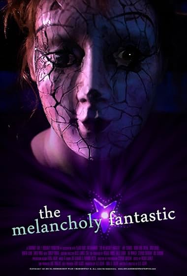 The Melancholy Fantastic