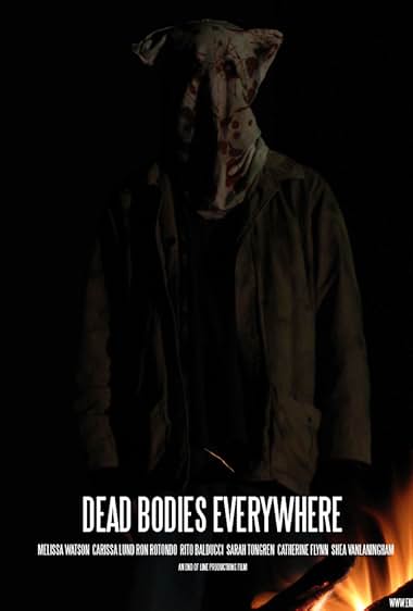 Dead Bodies Everywhere