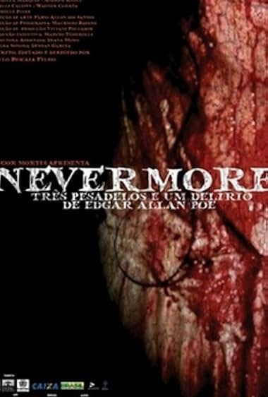 Nevermore – Três Pesadelos e Um Delírio de Edgar Allan Poe