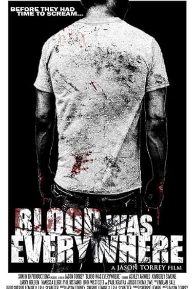Blood Was Everywhere