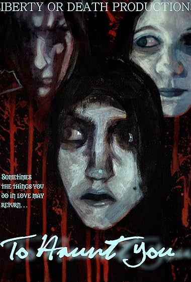 To Haunt You