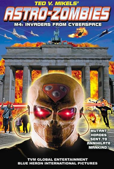 Astro Zombies: M4 – Invaders from Cyberspace