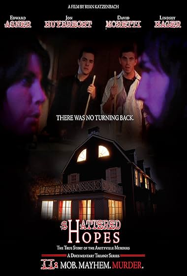 Shattered Hopes: The True Story of the Amityville Murders – Part II: Mob, Mayhem, Murder