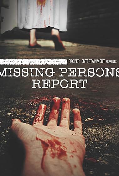 Missing Persons Report