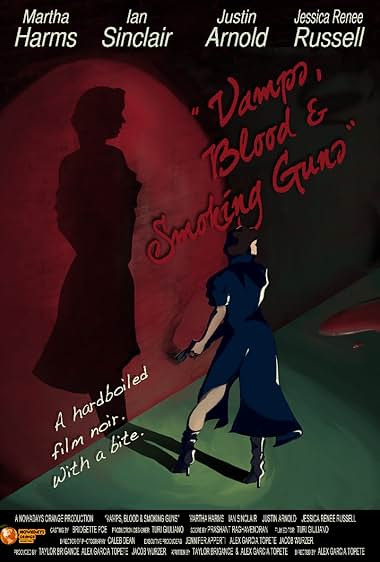 Vamps, Blood & Smoking Guns